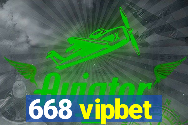 668 vipbet